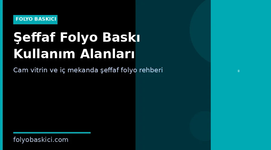 şeffaf folyo baskı cam vitrin uygulaması